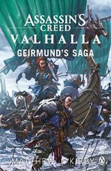 Assassin’s Creed Valhalla: Geirmund’s Saga - Matthew J. Kirby - 9781405946803