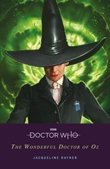 Doctor Who: The Wonderful Doctor of Oz - Jacqueline Rayner - 9781405948005