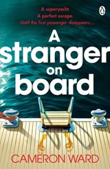 A Stranger On Board - Cameron Ward - 9781405951166