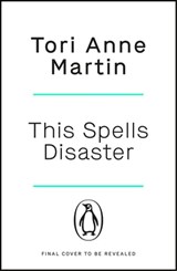 This Spells Disaster - Tori Anne Martin - 9781405958370