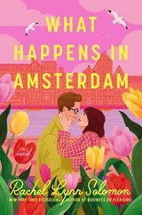 What Happens in Amsterdam - Rachel Lynn Solomon - 9781405962674