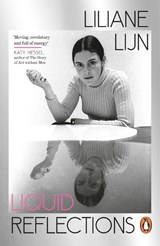 Liquid Reflections - Liliane Lijn - 9781405967471