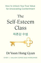 The Self-Esteem Class - Dr Yoon Hong Gyun - 9781405968539