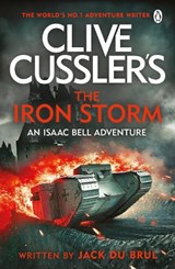 Clive Cussler’s The Iron Storm - Jack du Brul - 9781405968553
