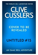Clive Cussler’s The Iron Storm - Jack du Brul - 9781405968560
