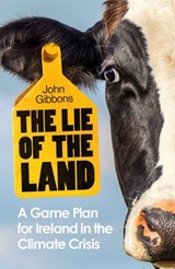 The Lie of the Land - John Gibbons - 9781405972321