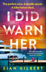 I Did Warn Her - Sian Gilbert - 9781405975308