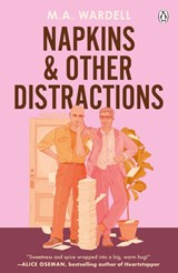 Napkins and Other Distractions - M.A. Wardell - 9781405979368