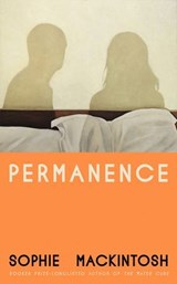 Permanence - Sophie Mackintosh - 9781405981101