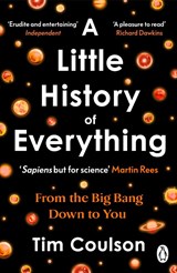A Little History of Everything - Tim Coulson - 9781405981446
