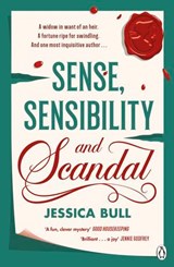 Sense, Sensibility and Scandal - Jessica Bull - 9781405986724