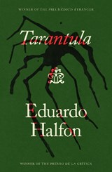 Tarantula - Eduardo Halfon - 9781405986762