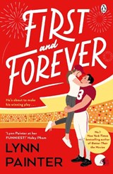 First and Forever - Lynn Painter - 9781405990783