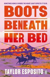 Boots Beneath Her Bed - Taylor Esposito - 9781405990882