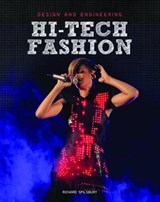 Hi-Tech Fashion - SPILSBURY,  Richard - 9781406249811