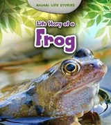 Life Story of a Frog - Charlotte Guillain - 9781406282399