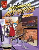 Super Cool Mechanical Activities with Max Axiom - Tammy Enz - 9781406293302
