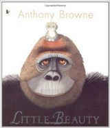 Little Beauty - Anthony Browne - 9781406319309