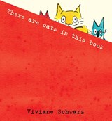 There Are Cats in This Book - Viviane Schwarz - 9781406324990