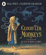 Cloud Tea Monkeys - Mal Peet ; Elspeth Graham - 9781406333862