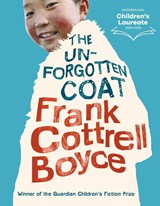 The Unforgotten Coat - Frank Cottrell-Boyce - 9781406341546