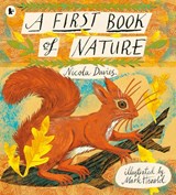 A First Book of Nature - Nicola Davies - 9781406349160