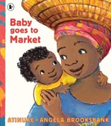 Baby Goes to Market - Atinuke - 9781406365160