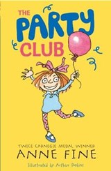 The Party Club - Anne Fine - 9781406365504