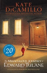 The Miraculous Journey of Edward Tulane - Kate DiCamillo - 9781406368512