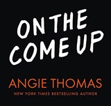 On the Come Up | Angie Thomas | 