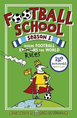 Football School Season 1: Where Football Explains the World - Alex Bellos ; Ben Lyttleton - 9781406373400