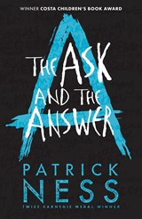 The Ask and the Answer | Patrick Ness | 
