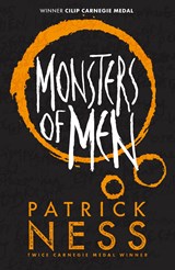 Chaos walking (03): monsters of men (10th anniversary edition) | Patrick Ness | 