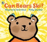 Can Bears Ski? - Raymond Antrobus - 9781406394627
