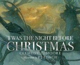 'Twas the Night Before Christmas - Clement C. Moore - 9781406395884