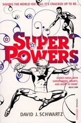 Superpowers - David J Schwartz - 9781407013411