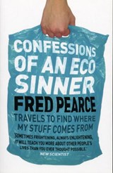 Confessions of an Eco Sinner - Fred Pearce - 9781407033594