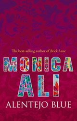Alentejo Blue - Monica Ali - 9781407040882