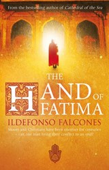 The Hand of Fatima - Ildefonso Falcones - 9781407055770