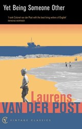 Yet Being Someone Other - Sir Laurens Van Der Post - 9781407073248