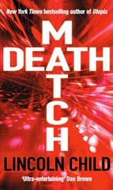 Death Match - Lincoln Child - 9781407076089