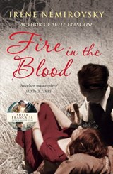 Fire in the Blood - Irène Némirovsky - 9781407092072