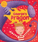 George's Dragon - FREEDMAN,  Claire - 9781407167039