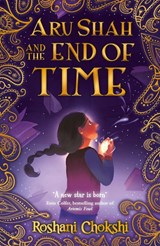 Aru Shah and the End of Time - Roshani Chokshi - 9781407185798