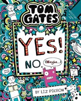 Tom Gates: Tom Gates:Yes! No. (Maybe...) - Liz Pichon - 9781407193502