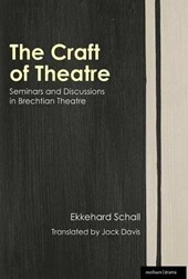 The Craft of Theatre