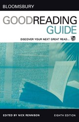 Bloomsbury Good Reading Guide - Nick Rennison - 9781408113950
