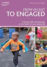 From Vacant to Engaged - Dr Alistair Bryce-Clegg - 9781408163986