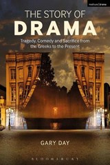 The Story of Drama - DR GARY (DE MONTFORT UNIVERSITY,  UK) Day - 9781408183120