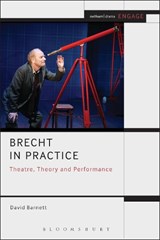 Brecht in Practice - DAVID (UNIVERSITY OF YORK,  UK) Barnett - 9781408183663